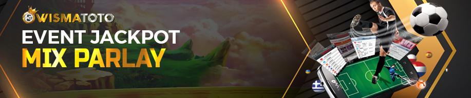 Event Jackpot Mix Parlay Bola Mati